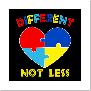 Different Not Less Autism Awareness Posters and Art